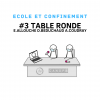 École et confinement : #3 Table ronde