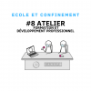 École et confinement : #8 Atelier Formation