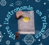 LEA : Vivre l'astronomie en primaire  (VIVAP)